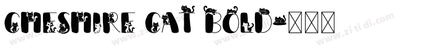 Cheshire Cat Bold字体转换